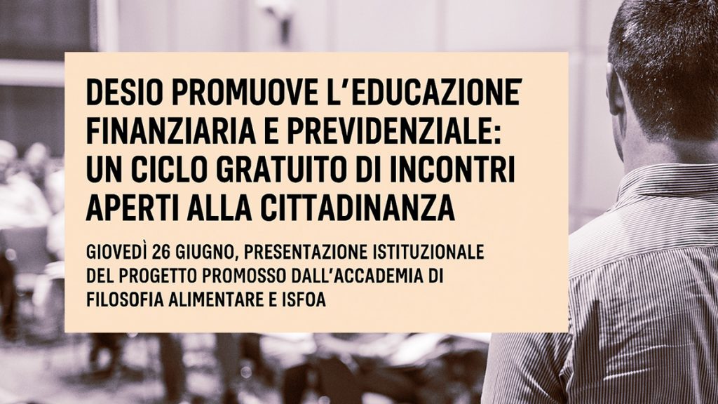 Educazione Finanziaria e Previdenziale a Desio